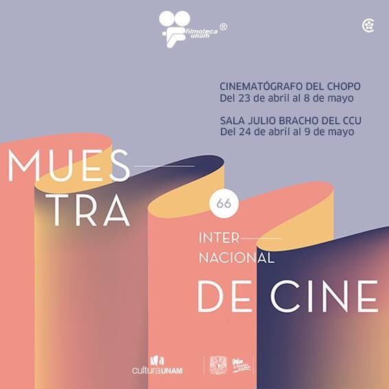 Cartelera semanal de la “66 Muestra Internacional de Cine” en la UNAM