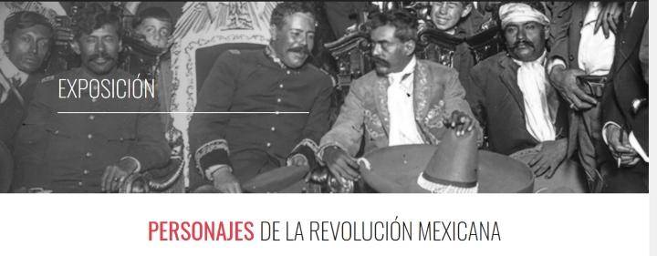 Personajes Revolucionarios, exposición virtual