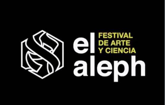 “El Aleph”, un festival imperdible