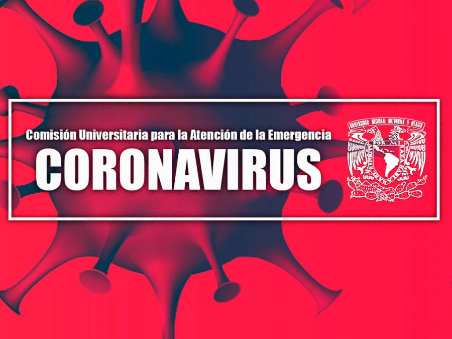 LA COMISIÓN DE LA UNAM PIDE A LA COMUNIDAD A NO RELAJAR LAS MEDIDAS Y A MANTENER EL CONFINAMIENTO VOLUNTARIO