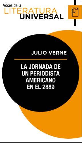 “La jornada de un periodista”, Julio Verne volvió a acertar