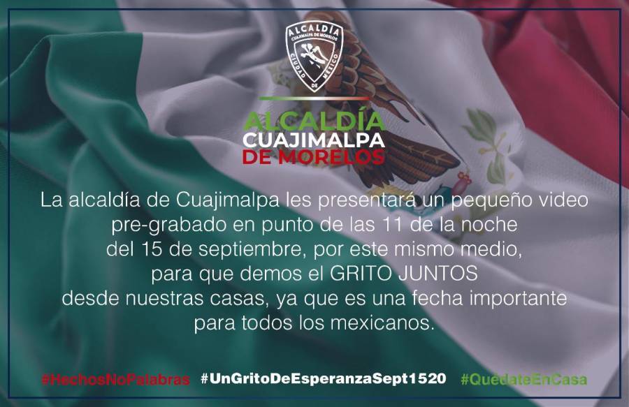 Alcaldía Cuajimalpa celebra Independencia con Grito virtual