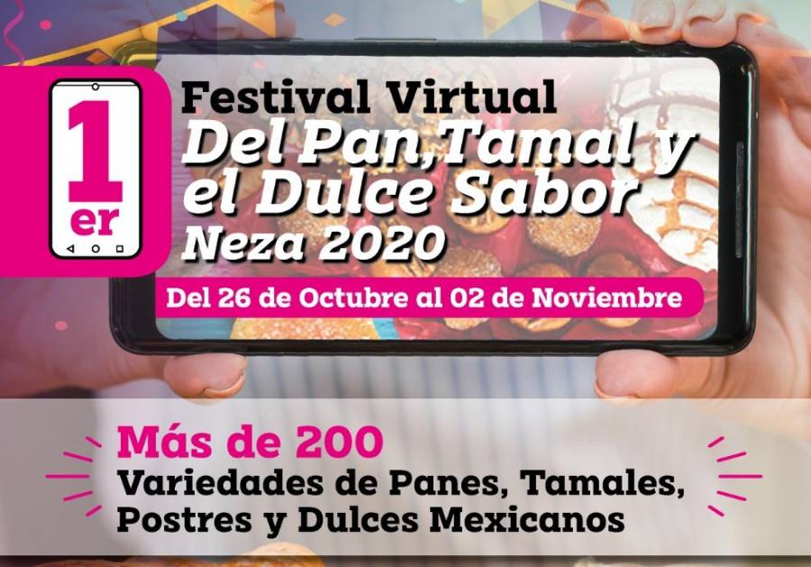 Inicia primer Festival Virtual del pan, tamal y dulce sabor de Neza 2020