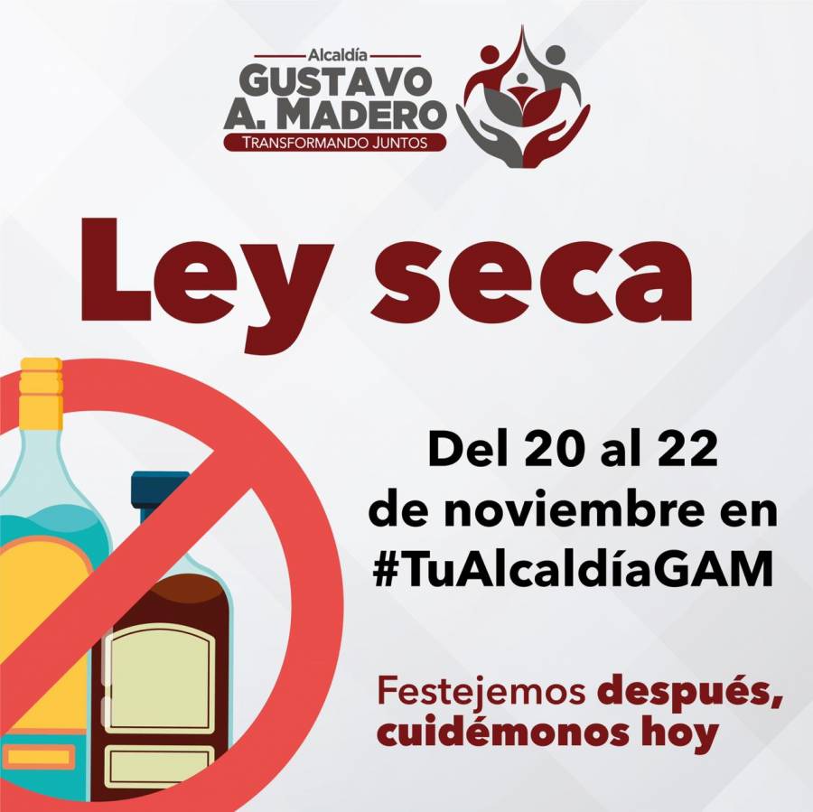 Alcaldía Gustavo A. Madero aplicará Ley Seca por Covid-19