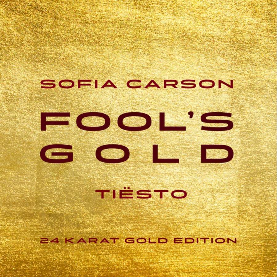 Sofia Carson y DJ Tiesto lanzan el remix “Fool´s gold 24 karat gold edition”