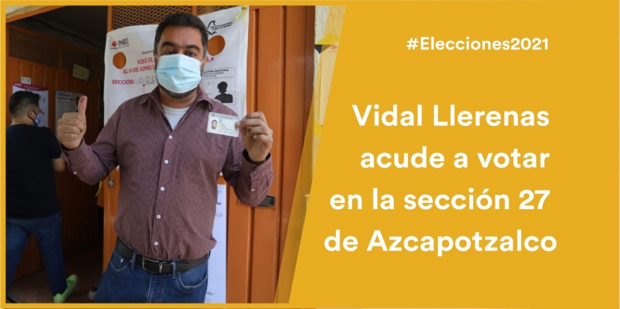 “Es seguro salir a votar”, Vidal Llerenas, candidato de Morena a la alcaldía de Azcapotzalco