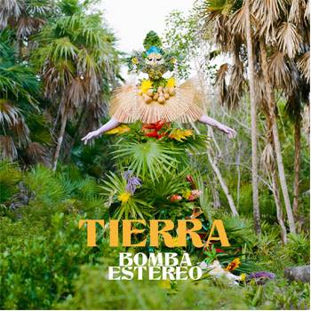 Lanza Bomba Stereo “Tierra”, un EP que dará forma a su disco “Deja”