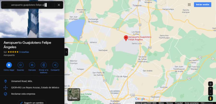 En Google Maps, renombran al “Aeropuerto Guajolotero” Felipe Ángeles
