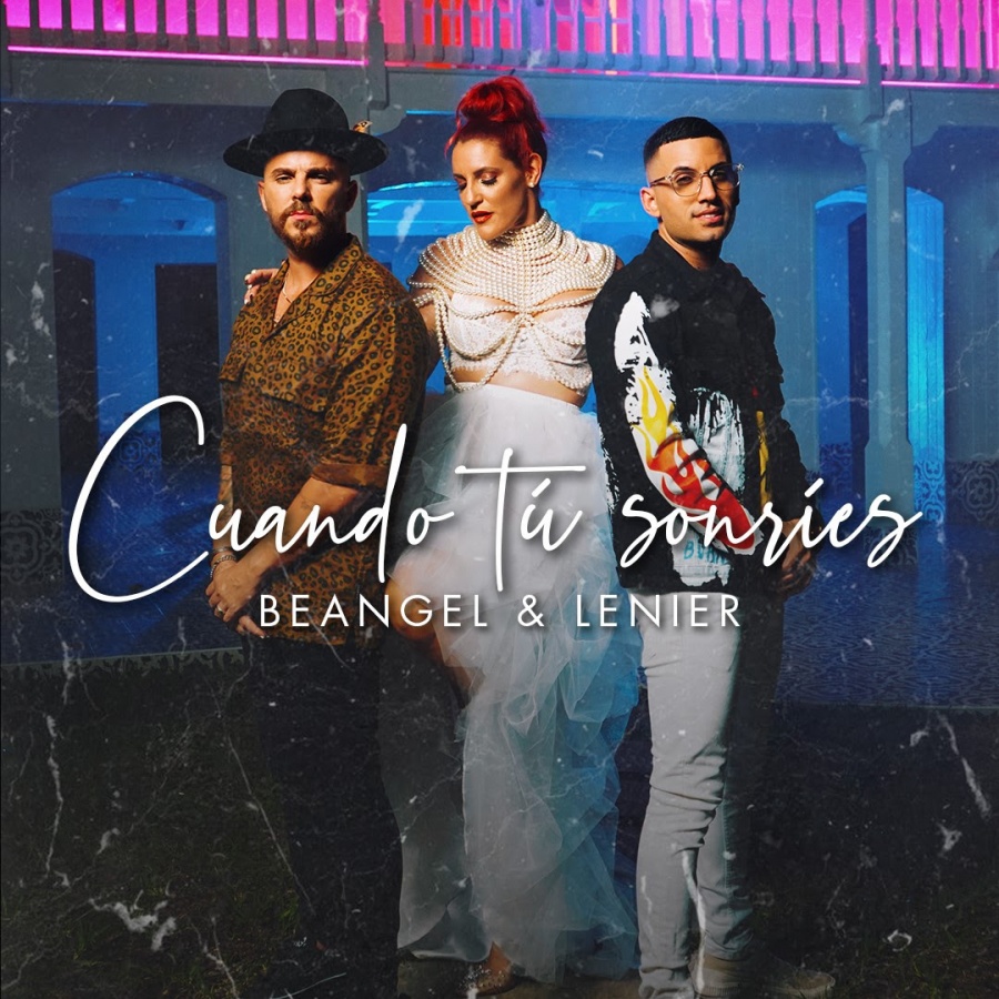 El d&uacute;o Beangel y el cubano Lenier estrenan el videoclip de “Cuando t&uacute; sonr&iacute;es”