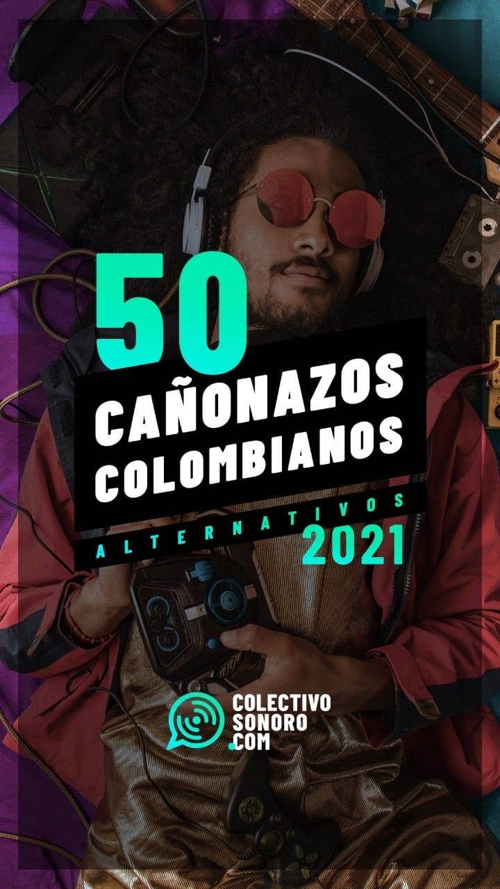 “Colectivo Sonoro”, presenta las 50 canciones colombianas alternativas de 2021