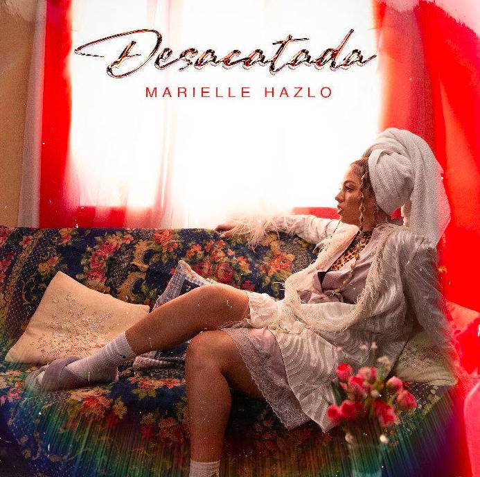 Marielle Hazlo manda un mensaje de empoderamiento con “Desacatada”