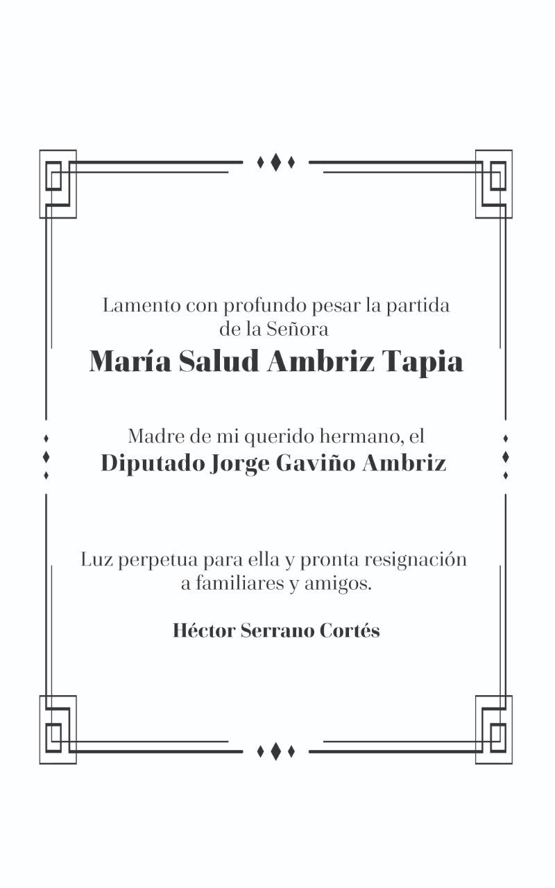 Lamento profundamente el sensible fallecimiento María Salud Ambriz Tapia