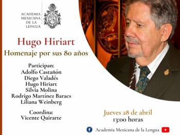 Academia Mexicana de la Lengua celebrar&aacute; los 80 a&ntilde;os del escritor Hugo Hiriart