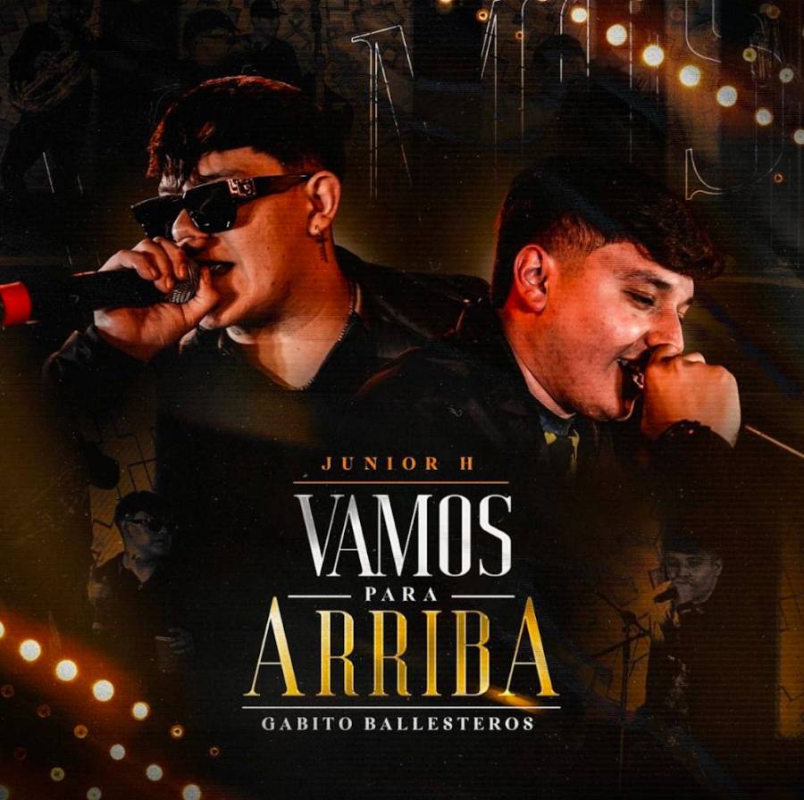 Junior H y Gabito Ballesteros juntos en el estreno “Vamos Para Arriba”