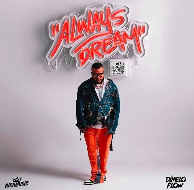 Dimelo Flow estrena el álbum que soñó “Always Dream”