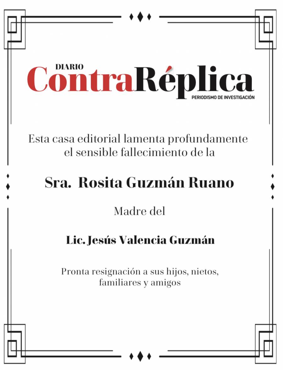 Contra R&eacute;plica lamenta fallecimiento de la Sra. Rosita Guzm&aacute;n Ruano