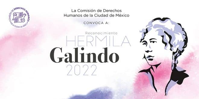 CDHCM convoca a postular candidatas al reconocimiento “Hermila Galindo” 2022