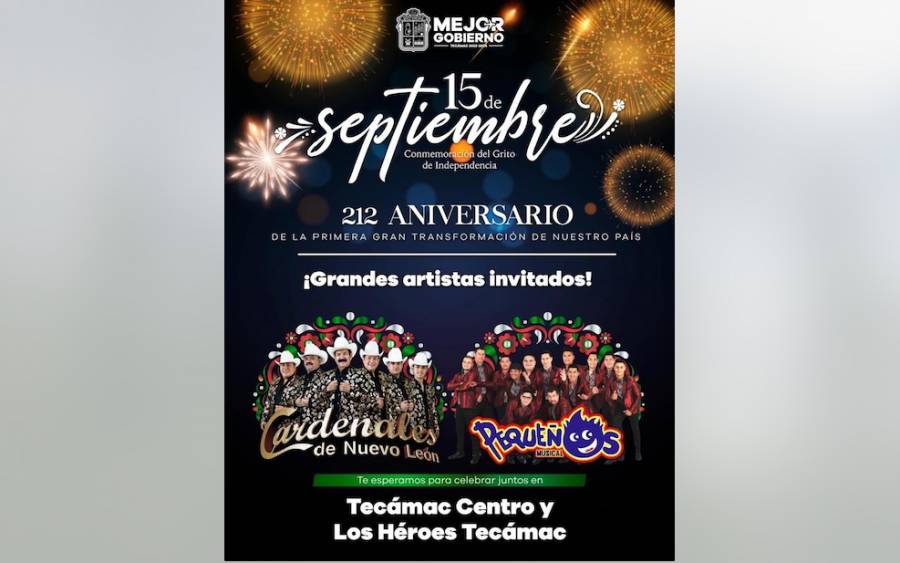 Tecámac festejará en Grande el Grito con Cardenales de Nuevo León y Banda Pequeños Musical