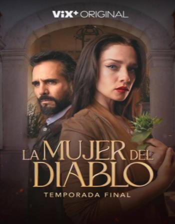 Tercera y &uacute;ltima temporada de la serie “La mujer del diablo” llega a streaming el 6 de enero