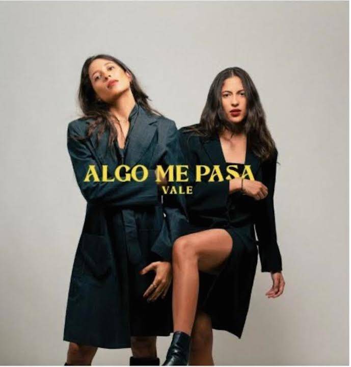 El dúo Vale estrena “Algo Me Pasa”, un show musical para el mes de los enamorados