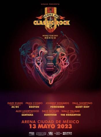 POR FIN EN M&Eacute;XICO LA GIRA QUE HACE VIBRAR LOS CORAZONES DE LOS AMANTES DEL ROCK ICONS OF CLASSIC ROCK WORLD TOUR M&Eacute;XICO