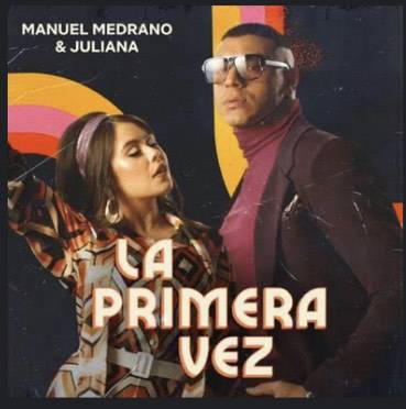 MANUEL MEDRANO & JULIANA PRESENTAN LA PRIMERA VEZ