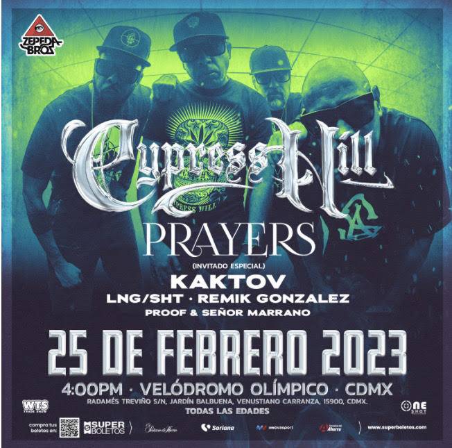 CYPRESS HILL, PRAYERS, KAKTOV, LNG/SHT, REMIK GONZALEZ, PROFF & SEÑOR MARRANO EN EL VELÓDROMO OLÍMPICO