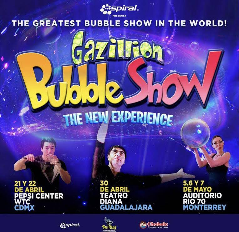 REGRESA A MÉXICO EL MEJOR SHOW DE BURBUJAS DEL MUNDO: GAZILLION BUBBLE SHOW, THE NEW EXPERIENCE