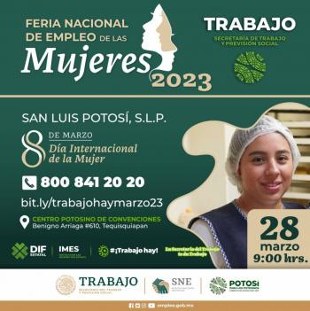 Feria Nacional del Empleo para la Mujer busca mejorar las condiciones laborales en SLP