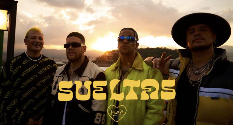 PISO 21 PRESENTA SU NUEVO TEMA “SUELTAS”