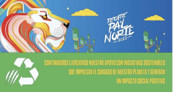 TECATE PA´L NORTE, FESTIVAL SOSTENIBLE