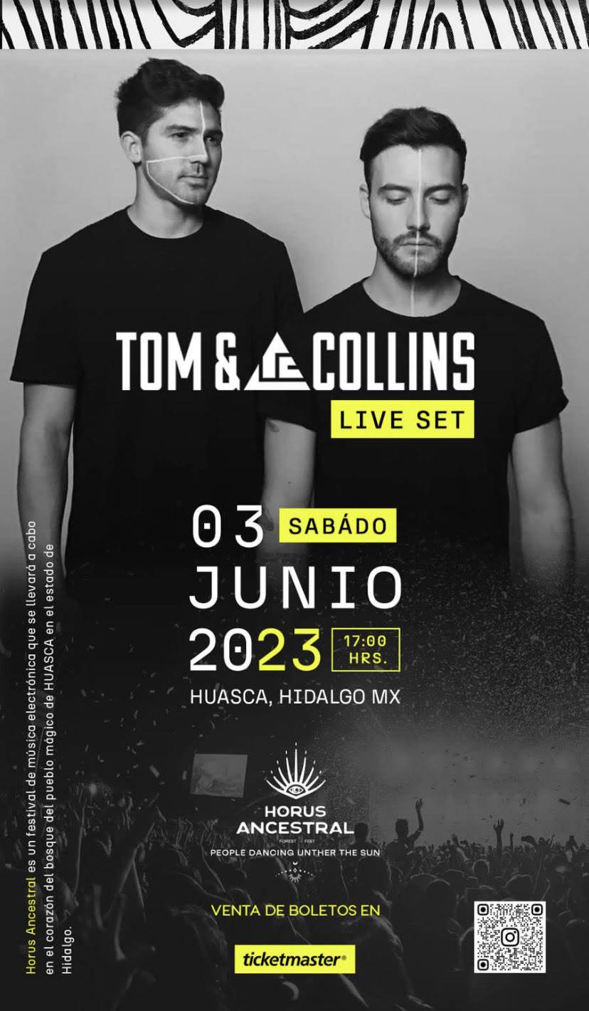 EL DUETO DE MÚSICA HOUSE TOM & COLLINS ENCABEZA EL FESTIVAL DE MÚSICA ELECTRÓNICA HORUS ANCESTRAL