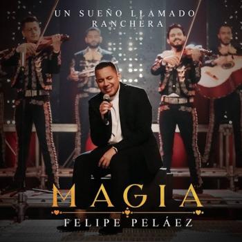 A ritmo de mariachi el colombiano Felipe Peláez estrena “Magia”