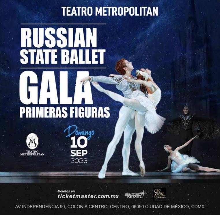 LAS MÁXIMAS FIGURAS DEL RUSSIAN STATE BALLET LLEGAN A CDMX PARA OFRECER UNA INOLVIDABLE PRESENTACIÓN EN EL TEATRO METROPOLITAN