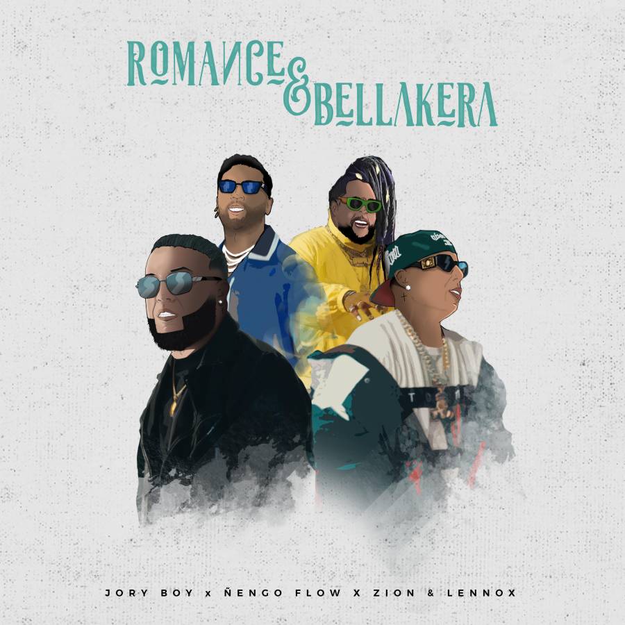 JORY BOY, &Ntilde;ENGO FLOW, ZION & LENNOX SE CONVIERTEN EN LA COMBINACI&Oacute;N PERFECTA EN EL TEMA “ROMANCE Y BELLAKERA”