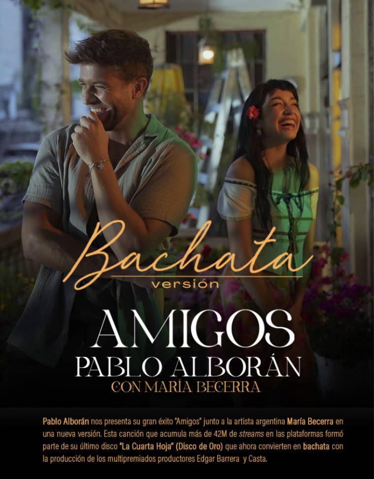 Pablo Alborán publica su éxito AMIGOS junto a María Becerra en versión bachata