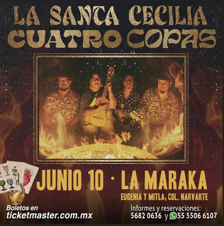 LA SANTA CECILIA ENCANTARÁ CON “CUATRO COPAS” EL SALÓN LA MARAKA EN CDMX