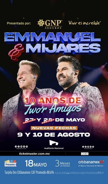Emmanuel & Mijares complacen a sus fans con dos fechas m&aacute;s en CDMX