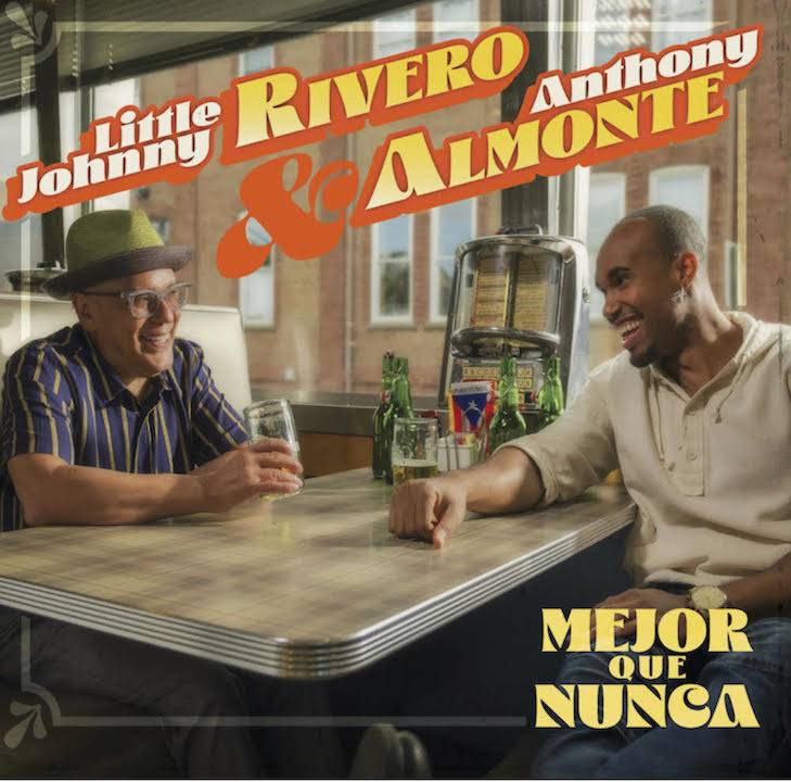Little Johnny Rivero estrena el &aacute;lbum “Mejor que nunca” junto a Anthony Almonte