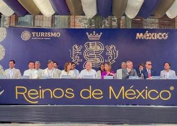Reinos de México, nuevo distintivo que proyecta los destinos a nivel internacional: Sectur