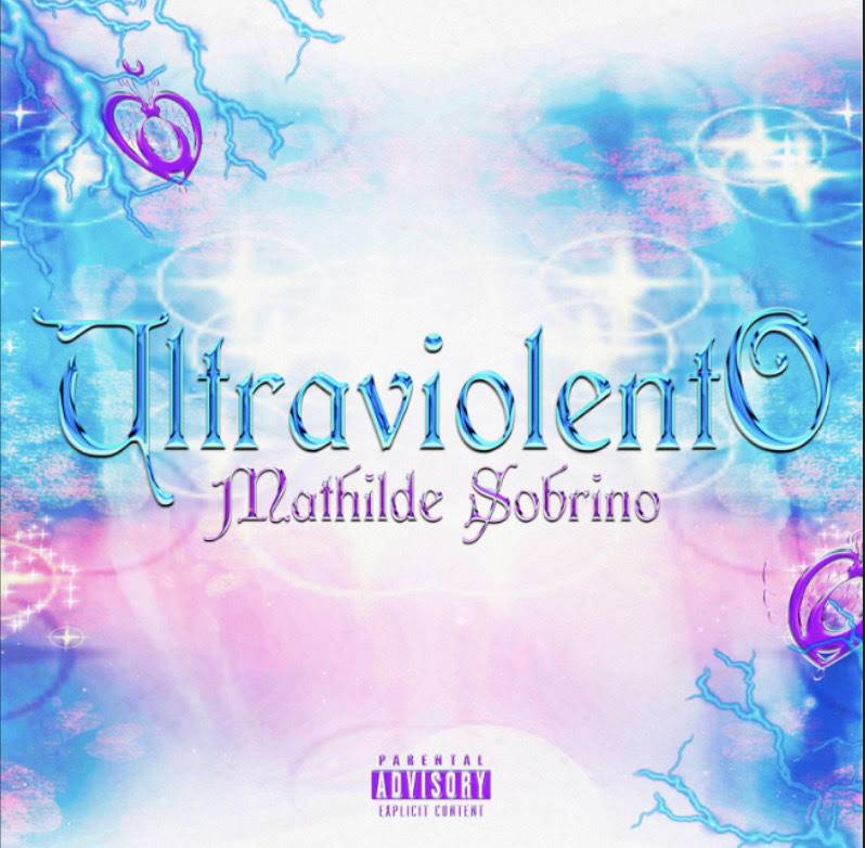 Mathilde Sobrino lanza su nueva canci&oacute;n “Ultraviolento”