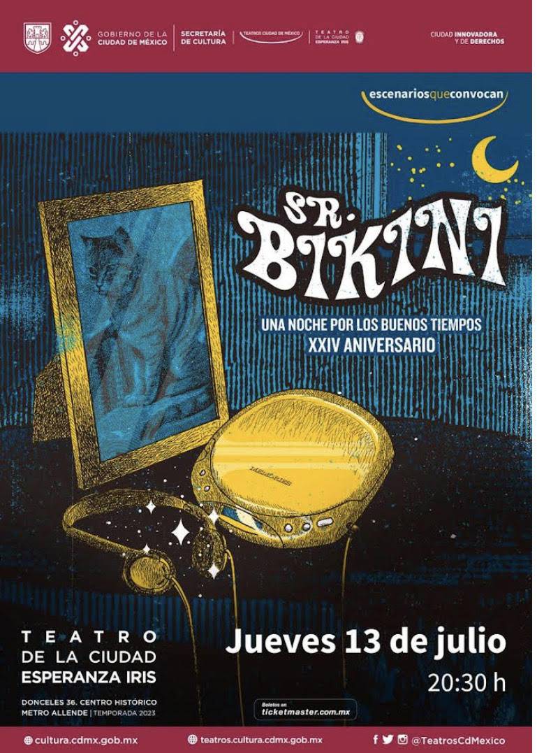 SR. BIKINI PRESENTA “UNA NOCHE POR LOS BUENOS TIEMPOS”, EL FESTEJO POR SU XXIV ANIVERSARIO EN EL TEATRO DE LA CIUDAD “ESPERANZA IRIS”