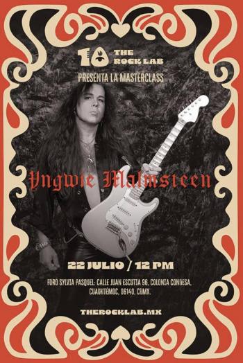 YNGWIE MALMSTEEN OFRECER&Aacute; EXCLUSIVA MASTERCLASS DE GUITARRA EN EL FORO SYLVIA PASQUEL