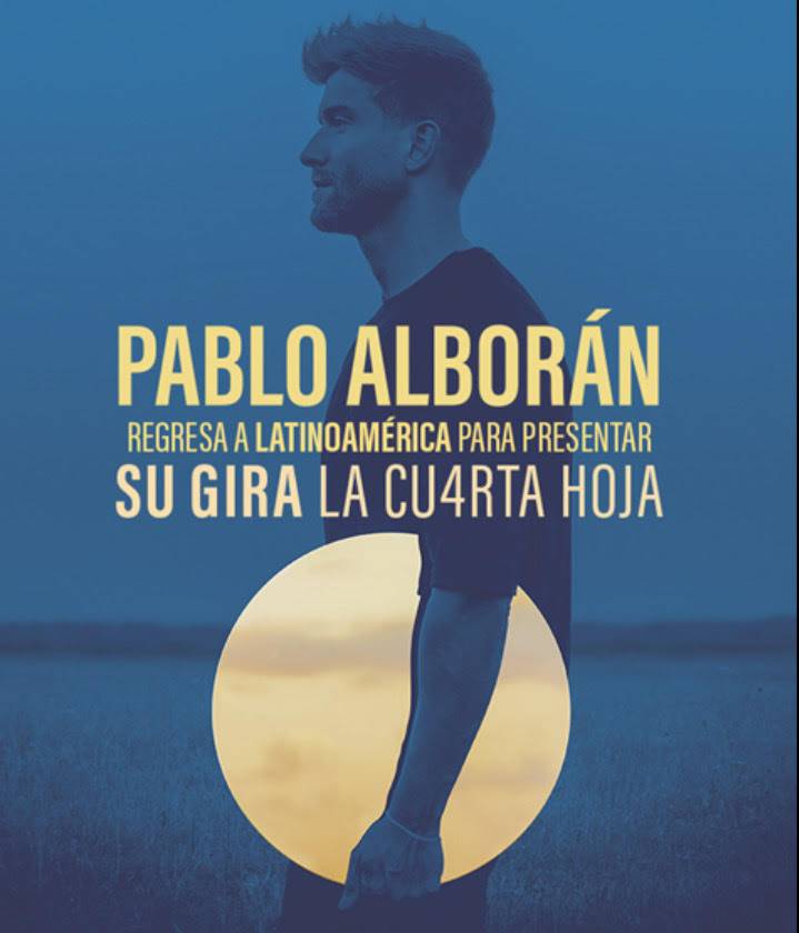 PABLO ALBORÁN REGRESA A LATINOAMÉRICA PARA PRESENTAR SU GIRA LA CU4RTA HOJA