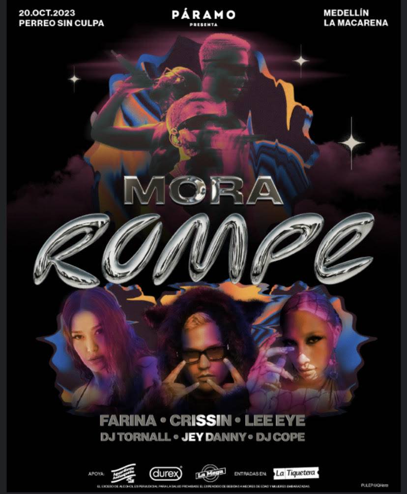 Mora Rompe Medellín junto a Farina, Crissin, Lee Eye, DJ Tornall, Jey Danny y DJ Cope 