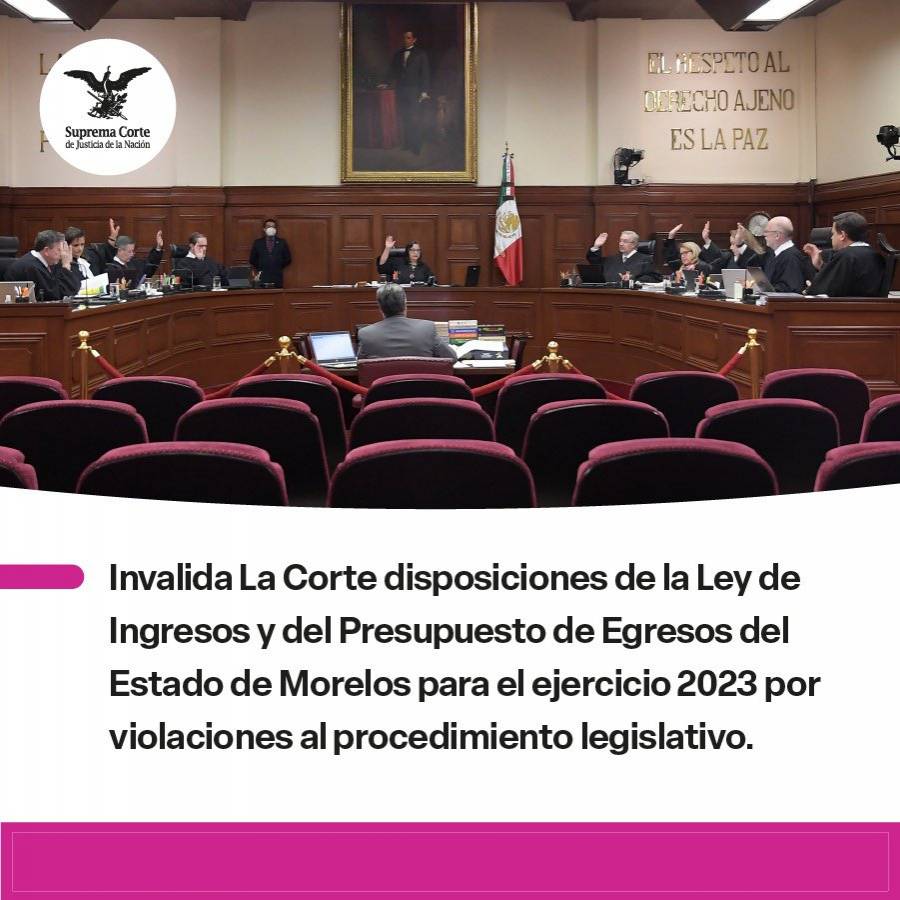 Declaran como inconstitucionales SCJN disposiciones de Ley de Ingresos y Presupuesto de Egresos del Estado de Morelos
