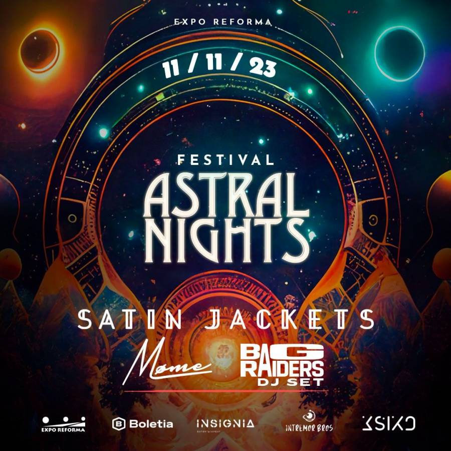 Invitan a expandir tus sentidos en el Festival ASTRAL NIGHTS