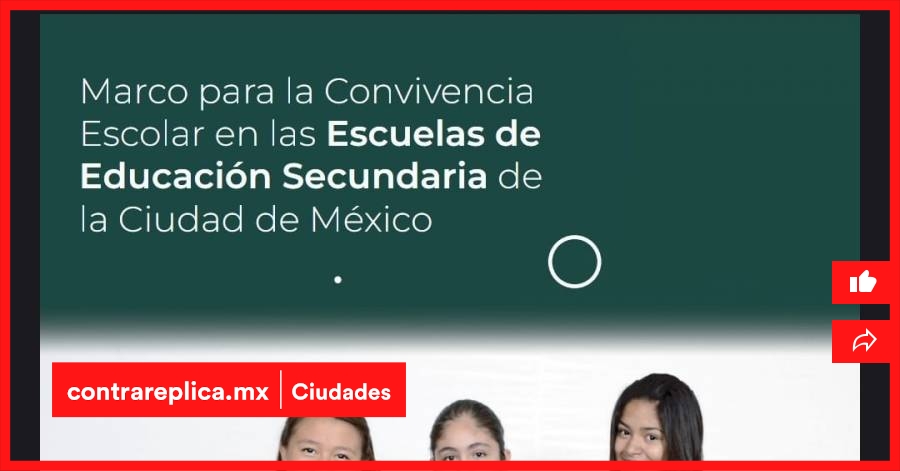 Anuncia SEP nuevo Marco para la Convivencia Escolar en escuelas de