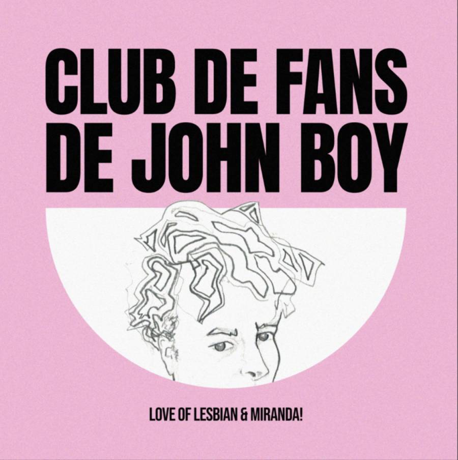 LOVE OF LESBIAN & MIRANDA! PRESENTAN CLUB DE FANS DE JOHN BOY