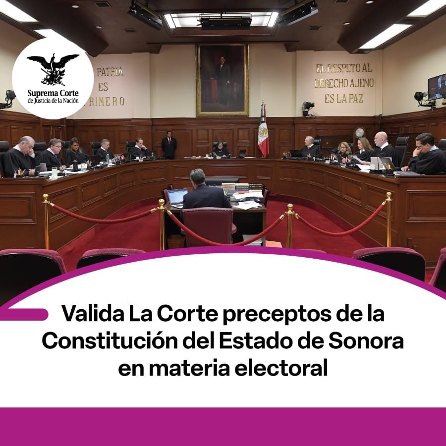 Validó SCJN tres años de gubernatura en Sonora